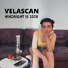 VELASCAN - Hindsight Is 2020
